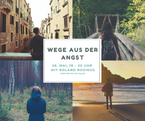 "Wege aus der Angst" mit Roland Rosinus