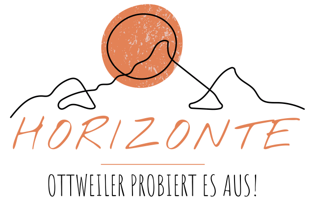 "Horizonte - Ottweiler probiert es aus!"